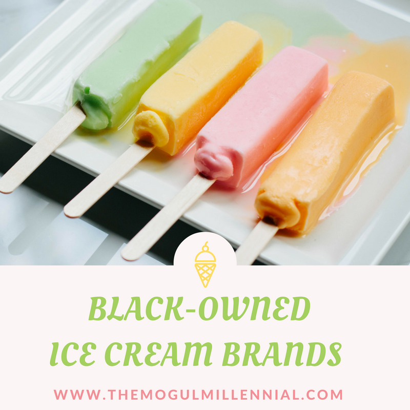 BlackOwned Ice Cream Brands You Should Try Mogul Millennial